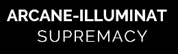 Arcane Illuminat Supremacy